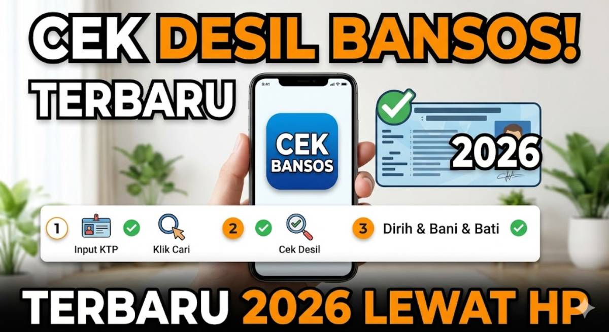 Cara Cek Desil Bansos Lewat HP Terbaru: Panduan Lengkap 2026