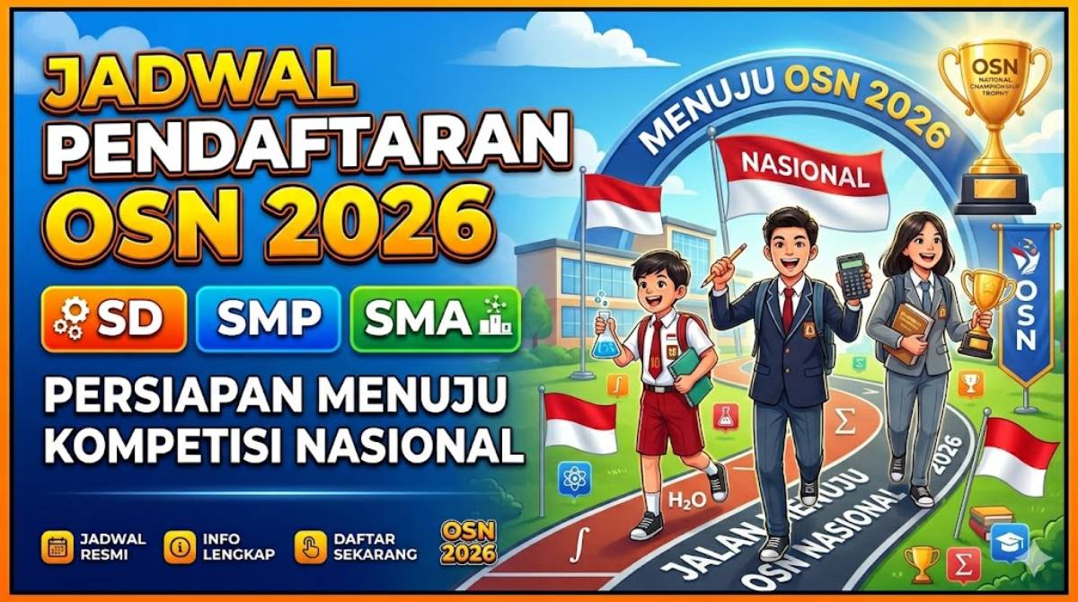 Jadwal Pendaftaran OSN 2026 SD SMP SMA: Persiapan Menuju Kompetisi Nasional