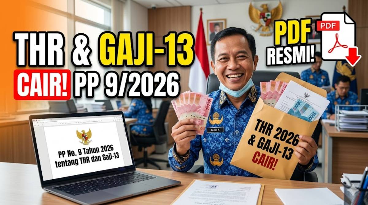 Memahami PP No. 9 Tahun 2026 tentang THR Gaji Ke-13 dan PDF Resmi
