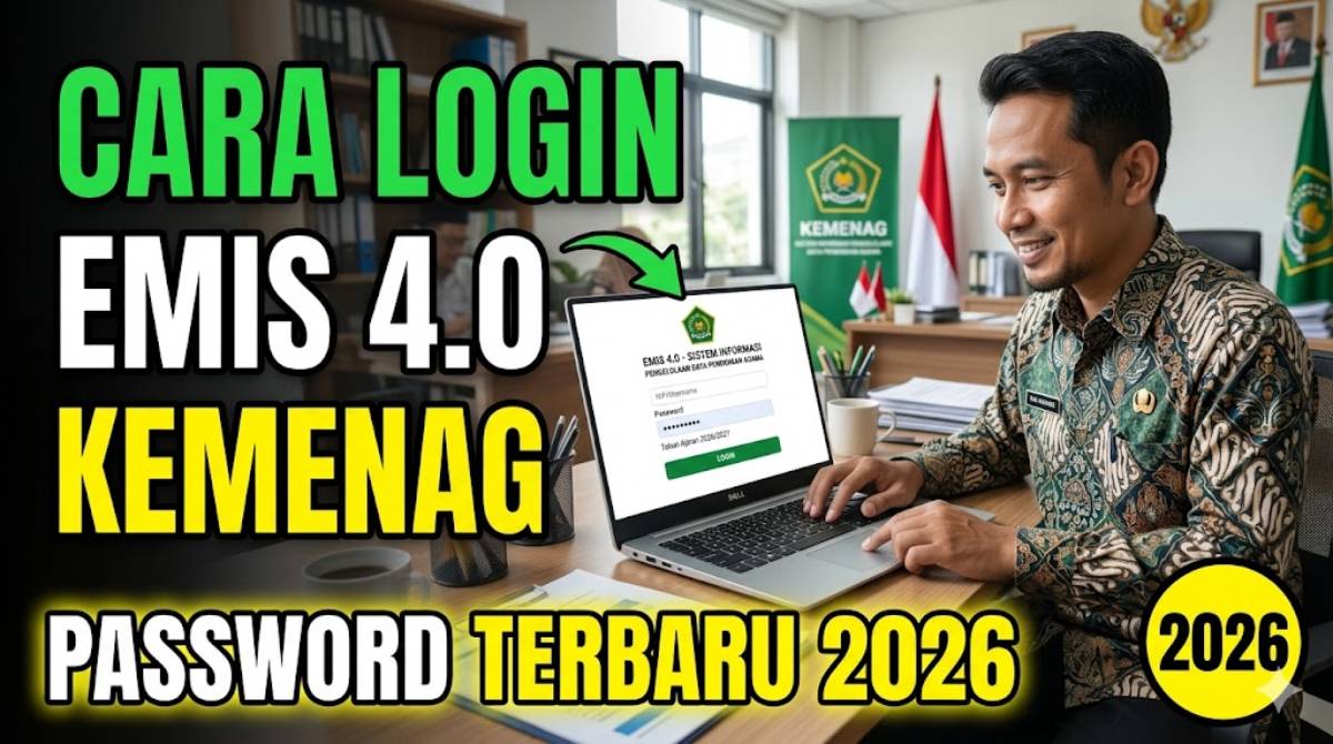 Panduan Lengkap Cara Login EMIS 4.0 Kemenag Password Terbaru 2026