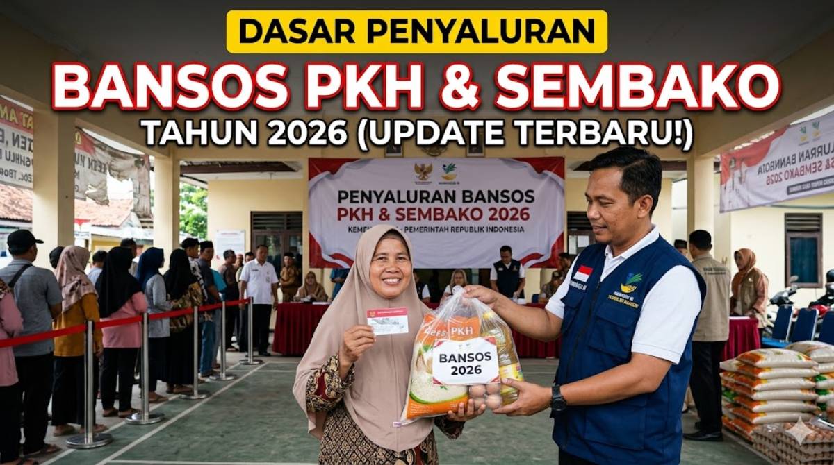 Syarat Dasar Penyaluran Bansos PKH dan Sembako 2026 Lewat Aturan Resmi